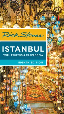 Rick Steves Stambuł: z Efezem i Kapadocją - Rick Steves Istanbul: With Ephesus & Cappadocia