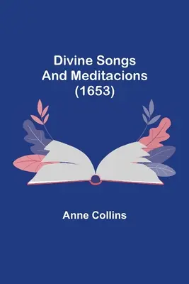 Boskie pieśni i rozmyślania (1653) - Divine Songs and Meditacions (1653)