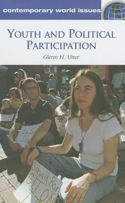 Młodzież i partycypacja polityczna: Podręcznik - Youth and Political Participation: A Reference Handbook