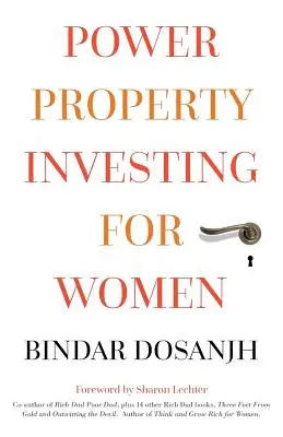 Inwestowanie w nieruchomości dla kobiet - Power Property Investing for Women