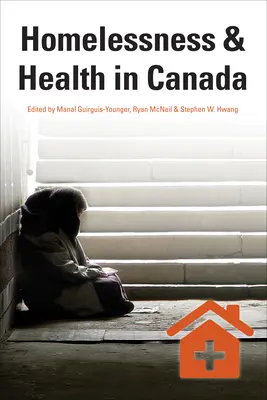 Bezdomność i zdrowie w Kanadzie - Homelessness & Health in Canada