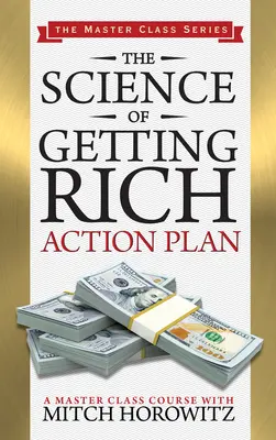 Plan działania na rzecz nauki o bogaceniu się (seria Master Class) - The Science of Getting Rich Action Plan (Master Class Series)