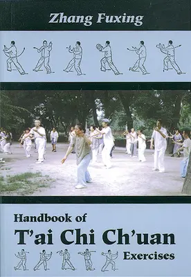 Podręcznik ćwiczeń t'Ai Chi Ch'uan - Handbook of t'Ai Chi Ch'uan Exercises