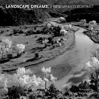 Landscape Dreams, portret Nowego Meksyku - Landscape Dreams, a New Mexico Portrait