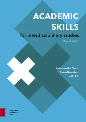 Umiejętności akademickie dla studiów interdyscyplinarnych: Wydanie poprawione - Academic Skills for Interdisciplinary Studies: Revised Edition