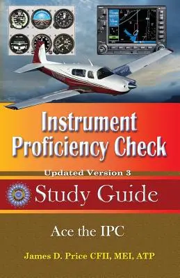 Przewodnik do nauki kontroli umiejętności obsługi przyrządów - Instrument Proficiency Check Study Guide