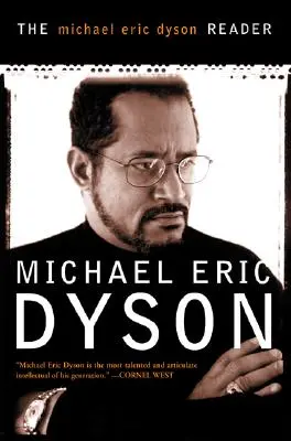 Czytelnik Michaela Erica Dysona - The Michael Eric Dyson Reader