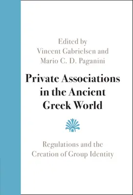 Prywatne stowarzyszenia w świecie starożytnej Grecji - Private Associations in the Ancient Greek World