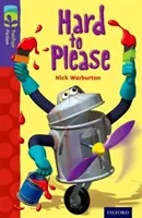 Oxford Reading Tree TreeTops Fiction: Poziom 11: Hard to Please - Oxford Reading Tree TreeTops Fiction: Level 11: Hard to Please