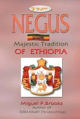 NEGUS Majestatyczna tradycja Etiopii - NEGUS Majestic Tradition of Ethiopia