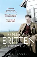 Benjamin Britten - życie dla muzyki - Benjamin Britten - A Life For Music