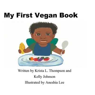 Moja pierwsza wegańska książka - My First Vegan Book