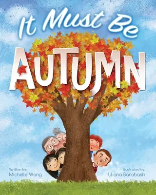 To musi być jesień - It Must Be Autumn