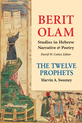 Berit Olam: Dwunastu proroków, tom 2 - Berit Olam: The Twelve Prophets, Volume 2