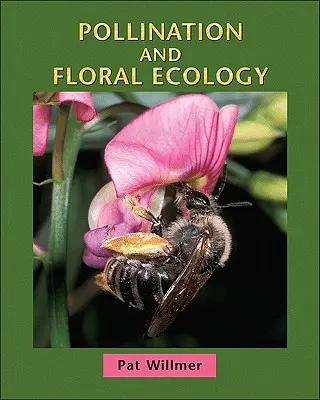 Zapylanie i ekologia kwiatów - Pollination and Floral Ecology