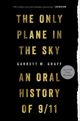 Jedyny samolot na niebie: Ustna historia 9/11 - Only Plane in the Sky: An Oral History of 9/11