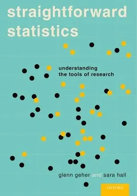 Proste statystyki: Zrozumieć narzędzia badawcze - Straightforward Statistics: Understanding the Tools of Research