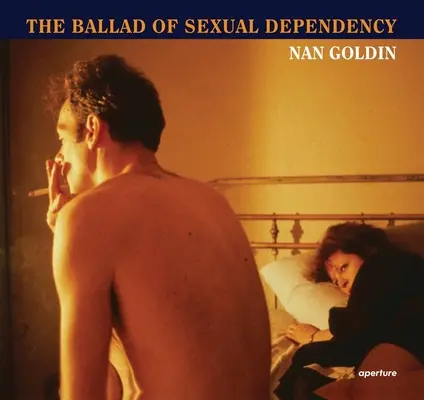 Nan Goldin: Ballada o uzależnieniu od seksu - Nan Goldin: The Ballad of Sexual Dependency