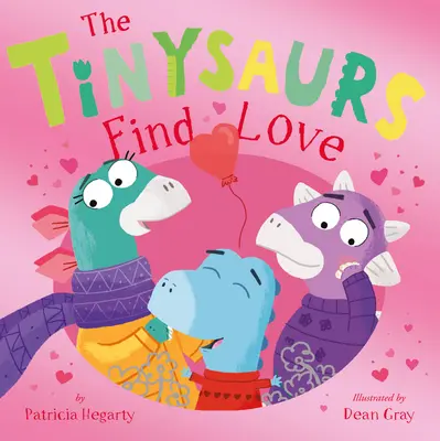 Tinysaury przesyłają miłość - The Tinysaurs Send Love