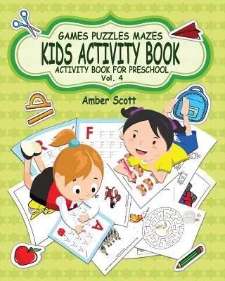 Książka ćwiczeń dla dzieci (książka ćwiczeń dla przedszkola) - Vol. 4 - Kids Activity Book ( Activity Book For Preschool ) -Vol. 4