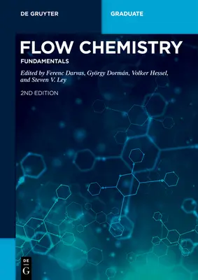 Chemia przepływowa - podstawy - Flow Chemistry - Fundamentals