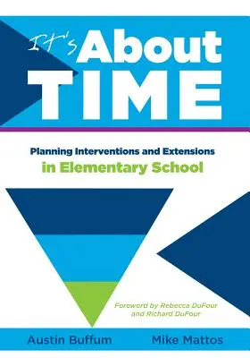 Najwyższy czas [Elementary]: Planowanie interwencji i ćwiczeń w szkole podstawowej - It's about Time [Elementary]: Planning Interventions and Exrensions in Elementary School