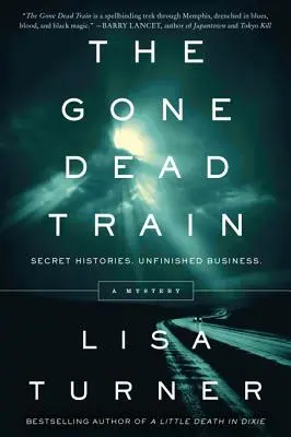 The Gone Dead Train: Tajemnica - The Gone Dead Train: A Mystery