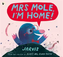 Pani Mole, wróciłem! - Mrs Mole, I'm Home!