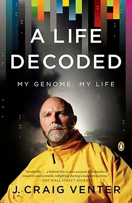 Life Decoded: My Genome: Moje życie - A Life Decoded: My Genome: My Life