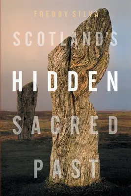 Ukryta święta przeszłość Szkocji - Scotland's Hidden Sacred Past