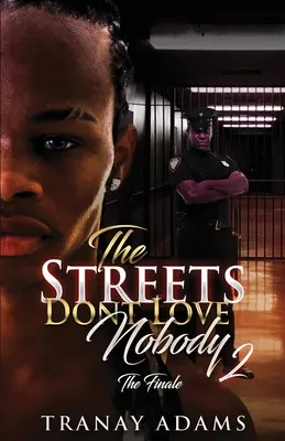 Ulice nie kochają nikogo 2 - The Streets Don't Love Nobody 2