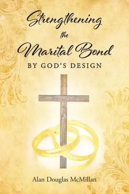 Wzmacnianie więzi małżeńskiej według Bożego zamysłu - Strengthening the Marital Bond by God's Design