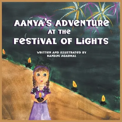 Przygoda Aanyi na Festiwalu Świateł - Aanya's Adventure at the Festival of Lights
