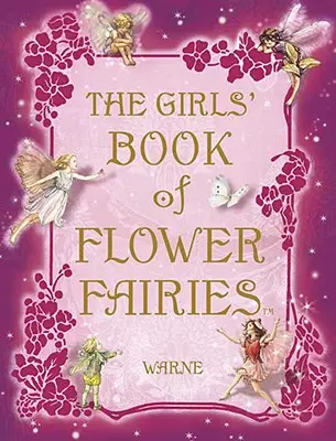 Dziewczęca księga kwiatowych wróżek - The Girls' Book of Flower Fairies