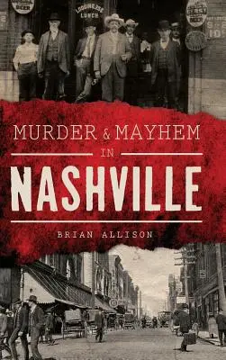 Morderstwo i chaos w Nashville - Murder & Mayhem in Nashville