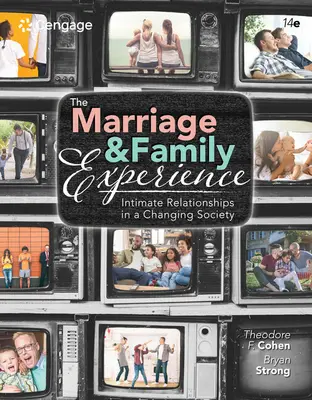 Doświadczenie małżeństwa i rodziny: Relacje intymne w zmieniającym się społeczeństwie - The Marriage and Family Experience: Intimate Relationships in a Changing Society