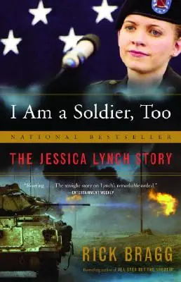 Ja też jestem żołnierzem: Historia Jessiki Lynch - I Am a Soldier, Too: The Jessica Lynch Story