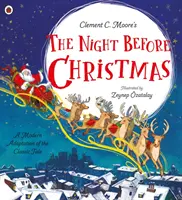 Noc przed Bożym Narodzeniem Clementa C. Moore'a - nowoczesna adaptacja klasycznej baśni - Clement C. Moore's The Night Before Christmas - A Modern Adaptation of the Classic Tale