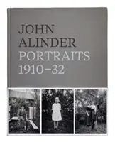 John Alinder: Portrety 1910-32 - John Alinder: Portraits 1910-32