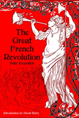 Wielka Rewolucja Francuska, 1789-1793 - The Great French Revolution, 1789-1793