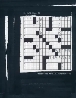 Czarne bloki, białe kwadraty: Krzyżówki z anarchistycznym zacięciem - Black Blocks, White Squares: Crosswords with an Anarchist Edge