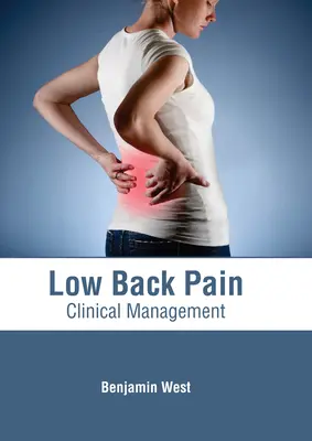 Ból krzyża: postępowanie kliniczne - Low Back Pain: Clinical Management