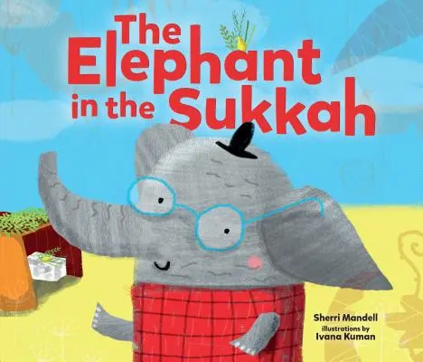 Słoń w szałasie - The Elephant in the Sukkah