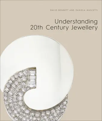 Zrozumieć biżuterię: XX wiek - Understanding Jewellery: The 20th Century