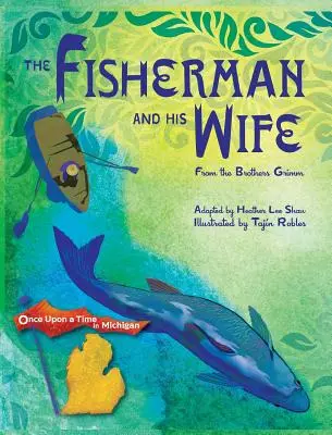 Rybak i jego żona: od braci Grimm - The Fisherman and His Wife: from the Brothers Grimm