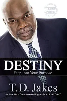 Przeznaczenie: Krok do celu - Destiny: Step Into Your Purpose