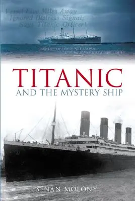 Titanic i tajemniczy statek - Titanic and the Mystery Ship