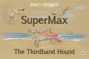 SuperMax - The Thirdhand Hound