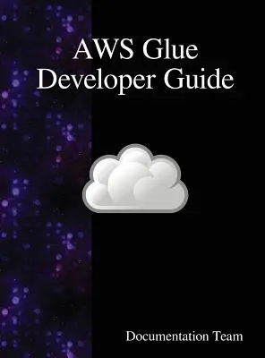 Przewodnik dla deweloperów AWS Glue - AWS Glue Developer Guide