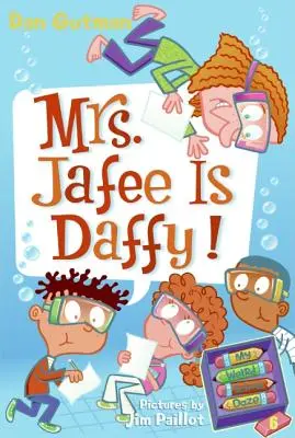 My Weird School Daze #6: Pani Jafee jest Daffy! - My Weird School Daze #6: Mrs. Jafee Is Daffy!